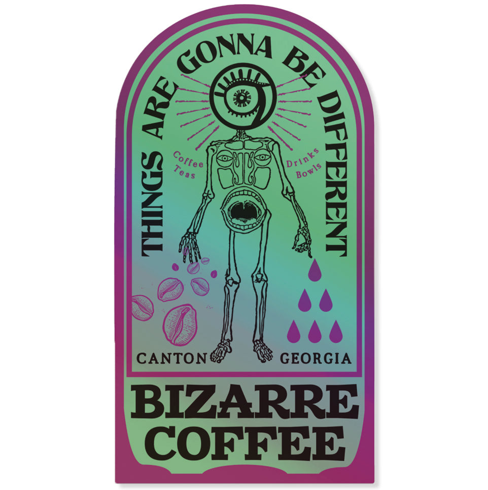 "Things Are Gonna Be Different" Holographic Sticker